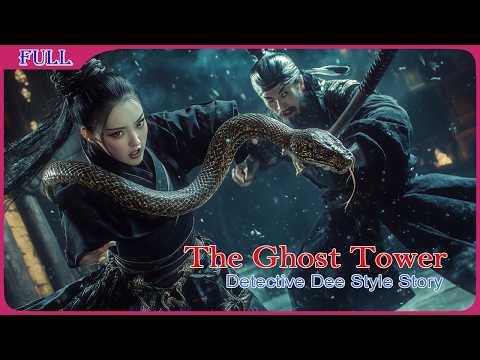 The Ghost Tower – Detective Dee Style Story |  Mystery & Action film English , Full Movie HD