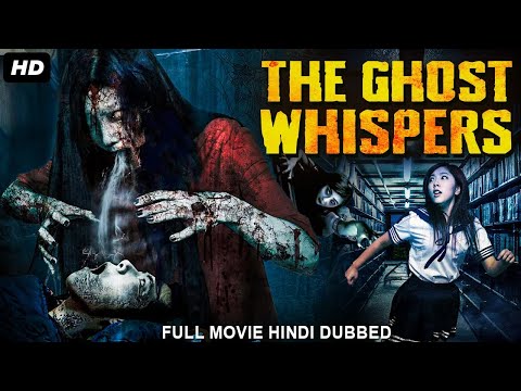 THE GHOST WHISPERS – Hollywood Movie Hindi Dubbed | Worapon Tapaopong, Latkamon | Hindi Horror Movie