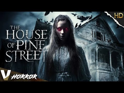 THE HOUSE ON PINE STREET | HD PARANORMAL HORROR MOVIE | FULL SCARY FILM | V HORROR