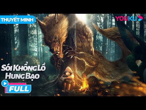 [THUYẾT MINH] PHIM KINH DỊ: Sói Khổng Lồ Hung Bạo – The Wolves – Cuộc Chiến Sói Hoang |Phim Lẻ YOUKU