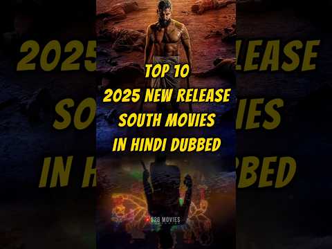 Top 10 2025 South Movies In Hindi Dubbed | Top 10 South New Movies | S26 Movies
