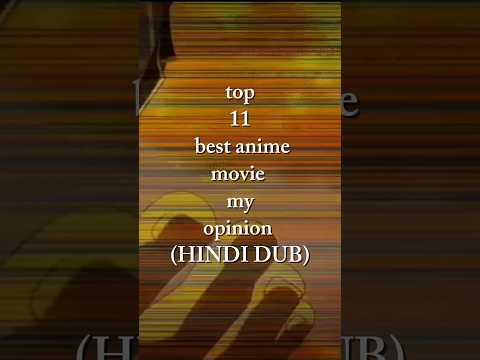 top 10 best anime movie Hindi dubbed