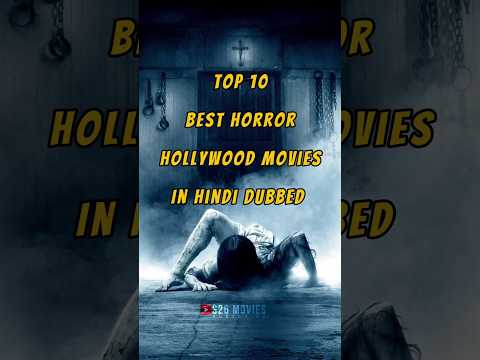 Top 10 Best Horror Movie 💀 | Top 10 Hindi Dubbed Hollywood Horror Movie | S26 Movies