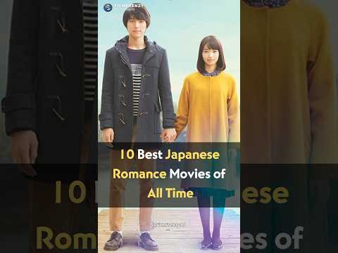 Top 10 Best Japanese Romance Movies of All Time | #actress #2023 #japan #japanese #like #movie #film