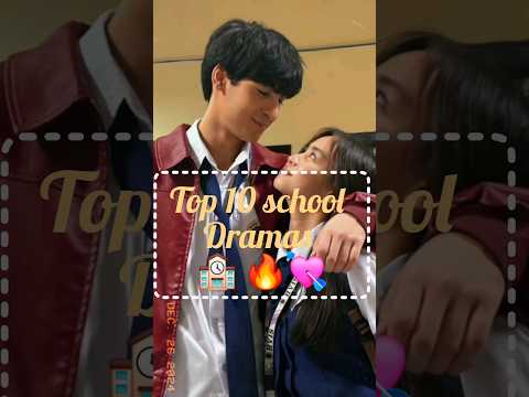 Top 10 high school dramas ♥️ comment if I miss something 😇❤️ #highschool #kdrama #f4thai