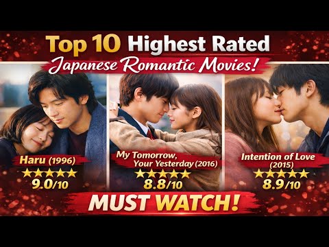 Top 10 Highest Rated Japanese Romantic Movies That Will Touch Your Heart