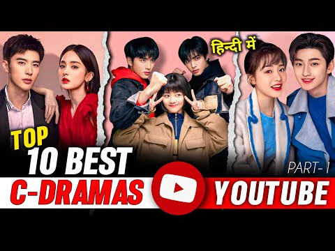 Top 10 Hindi Dubbed Chinese Dramas on YouTube | Part-1 | The RK Tales