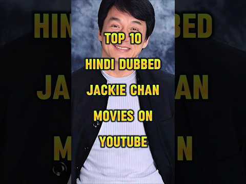 Top 10 Jackie Chan Movies on YouTube in Hindi dubbed 🔥