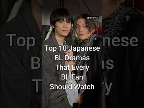 Top 10 Japanese BL Dramas That Every BL Fan Should Watch #trending #bl #dramalist