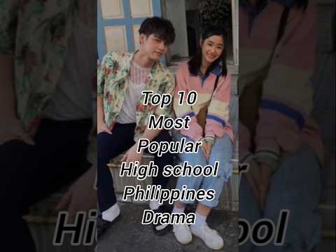 Top 10 most popular high school Philippines drama #shorts #editing #highschool #drama #popular #most