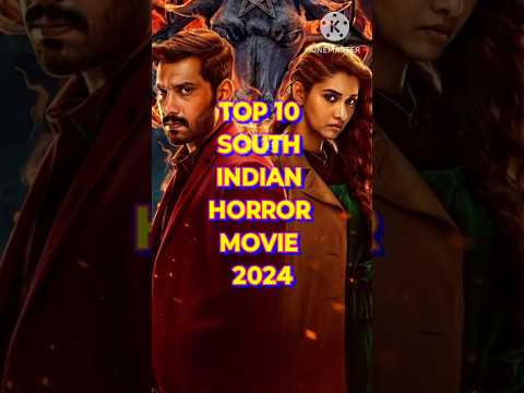 Top 10 South Indian Horror Movies 2024…|| Hindi dubbed|| #trendingshorts #southmovie #horrormovies