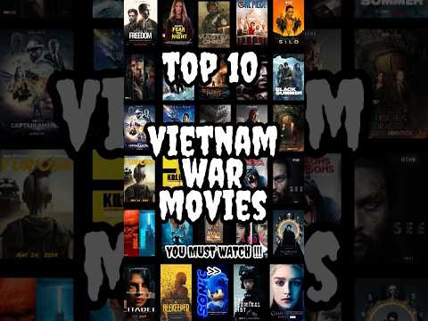 Top 10 Vietnam War Movies