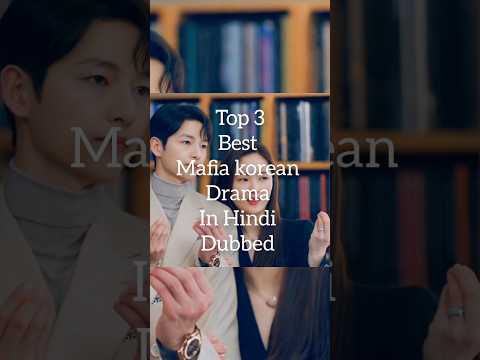 Top 3 Best Mafia korean Drama In Hindi Dubbed 💝☺️ #kdrama #kdramaedit #vincenzo #trending #trending