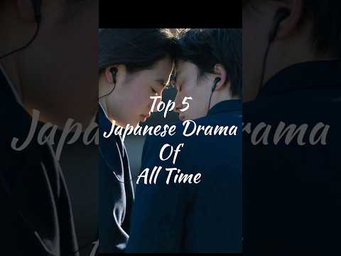 Top 5 Japanese Dramas Of All Time #drama #japanesedrama #jdrama #kdrama #cdrama #shorts #top5