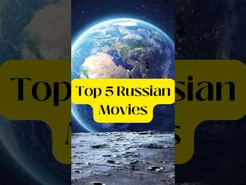 Top Five Russian movie must watch#shorts #movie 🍿