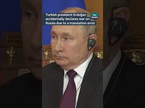 Turkish president Erdoğan accidentally declares war on Russia due to a translation error #ITVnews