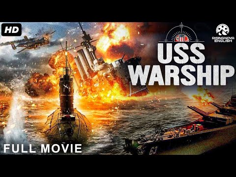 USS WARSHIP – Full Hollywood Action Movie | English Movie | Jeremy King, Tim Large | Free Movie