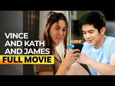 ‘Vince and Kath and James’ FULL MOVIE | Julia Barretto, Joshua Garcia, Ronnie Alonte