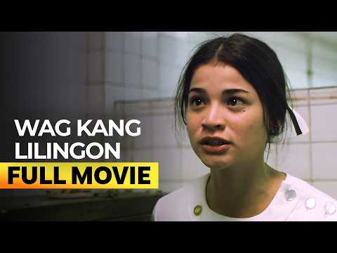 ‘Wag Kang Lilingon’ FULL MOVIE | Kristine Hermosa, Anne Curtis