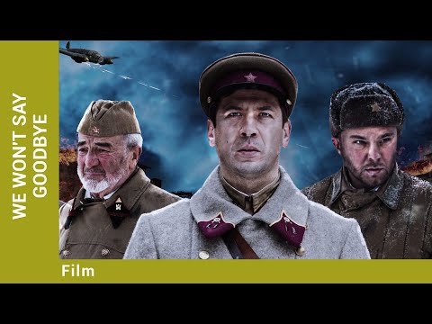 We won't say goodbye. Russian TV Series. Spy Detective. English Subtitles