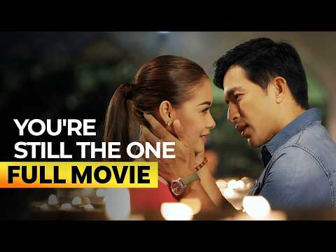 ‘You’re Still the One’ FULL MOVIE | Maja Salvador, Dennis Trillo
