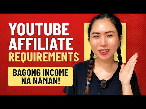 YOUTUBE AFFILIATE PROGRAM REQUIREMENTS Philippines|Paano Maging Affiliate & Start Earning (SHOPPING)
