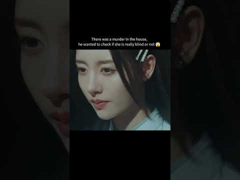 Blind woman Chinese drama #cdrama #blindwoman